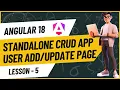 Create a User Add and Update page using Bootstrap 5 form Angular 18 Standalone CRUD Application
