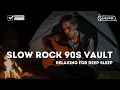 Download Lagu BEST of RELAX Slow Rock Music vault 90s 🎧 Rock | Ballad | Sleep | Soft Rock | Enjoy