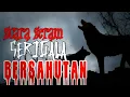 Lagu Sangat SERAM sekali..!! suara bersahutan serigala !!!