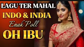 lagu ter viral lagu indo versi india oh ibu keren poll enak di dengar