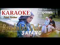 Download Lagu BASABALAH DULU SAYANG - MIFTAH WAHDINI (Official Music) KARAOKE TANPA VOCAL