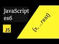 JavaScript ES6 Destructuring and Rest Operator Objects Array