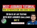 Rest Assured Tutorial Day 2 WebAuthentication and Cookie Basics with JSON Basics