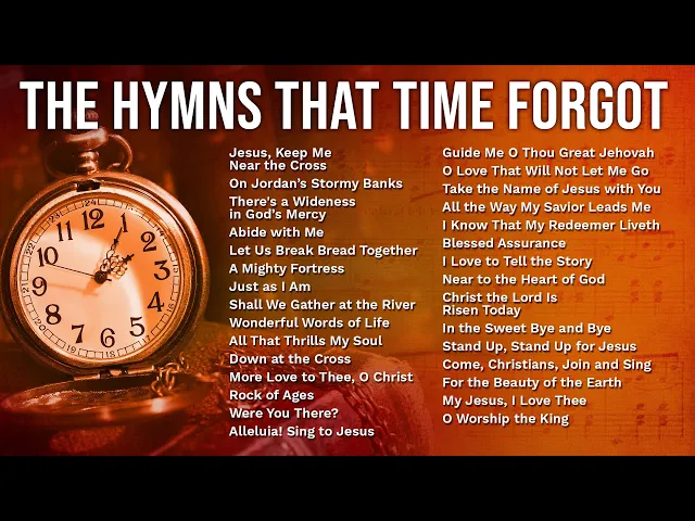 Download MP3 The Greatest Hymns That Time Forgot – 1 Hour+ of Forgotten Hymns from Days Gone By