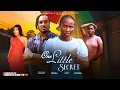 Download Lagu ONE LITTLE SECRET - SONIA UCHE, BRYAN OKWARA, PRECIOUS AKAEZE, BLOSSOM IHUOMA, LATEST NIGERIAN MOVIE