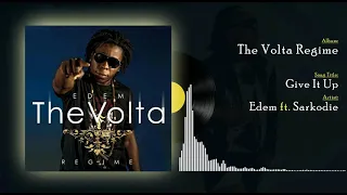 edem ft sarkodie give it up official audio 