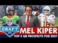 Mel Kiper s Top QB Prospects Rankings For 2027 NFL Draft Ft Dante Moore Arch Manning