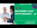 Mastering CISSP Cryptography 16 RC2 RC4 RC5 RC6