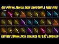 Download Lagu GW PUNYA SEMUA SKIN SHOTGUN DUA LENGKAP !! REVIEW SEMUA SKIN SENJATA M1887 - GARENA FREE FIRE