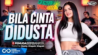 BILA CINTA D DUSTA - SCREEN || 3PEMUDA BERBAHAYA FT HESTY KLEPEK-KLEPEK