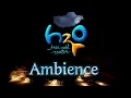 Download Lagu H2O Just Add Water - Relaxing Ambience