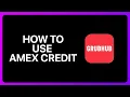 How To Use Amex Grubhub Credit Tutorial