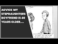 ADVICE MY STEPDAUGHTERS BOYFRIEND IS 40 YEARS OLDER CAROLYN HAX READERS OFFER ADVICE