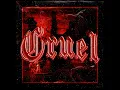 Cruel (Slowed + Reverb)