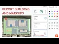 Streamline Communication with Custom Reports Markups