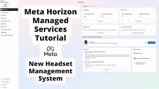 Meta Horizon Managed Service HMS Quest Full Tutorial Quest for Work Education Business