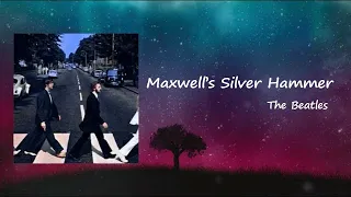 The Beatles - Maxwell s Silver Hammer