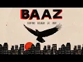 Download Lagu BAAZ - JJ47 x TALHAH YUNUS x TALHA ANJUM (Prod. JOKHAY)