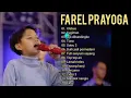 Download Lagu FAREL PRAYOGA \