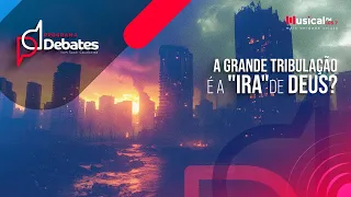 A grande tribulação é a ira de Deus? - Pastor Elias Soares VS Bispo Ildo Mello