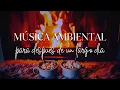 Lagu Música Ambiental Relajante para concentrarte al 100% (sin distracciones)