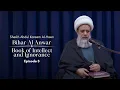 Download Lagu Bihar Al Anwar I Book of Intellect and Ignorance I Sheikh AbdulKareem Al-Haeri I Episode 3