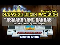 Download Lagu ASMARA YANG KANDAS - KARAOKE REMIX LAMPUNG - NADA PRIA