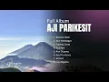 Download Lagu FULL ALBUM | KESENIAN | AJI PARIKESIT