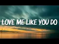 Download Lagu Love Me Like You Do - Ellie Goulding (Lyrics) || Ed Sheeran, Powfu (Mix Lyrics)