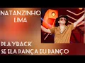 Download Lagu PLAYBACK - SE ELA DANÇA EU DANÇO - NATANZINHO LIMA 
