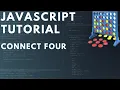 Vanilla JavaScript Tutorial - Build Connect Four with HTML CSS and JS
