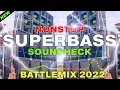 Download Lagu Superbass  Nonstop| SoundCheck \u0026 Battlemix 2022 | SoundAdiks