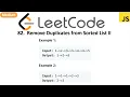 LeetCode 82 Remove Duplicates from Sorted List II in javascript