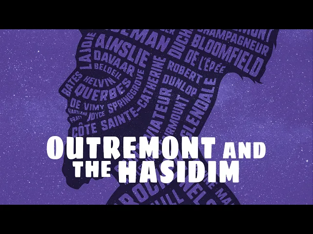 Outremont and the Hasidim - Official Clip