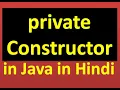 Lecture 19 private constructor in java in Hindi private constructor with examples