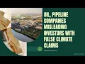 Download Lagu False Climate Claims? Complaint Targets Oil, Pipeline Companies Over Investor Deception