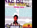 Lagu Iwe Gi D'oku Dajuo By Bro Obigwe And The Good Friends