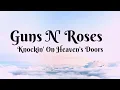Download Lagu Guns N' Roses  - Knockin' On Heaven's door (lyrics)