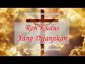 Download Lagu Pop Rohani Daerah: ROH KUDUS YANG DIJANJIKAN