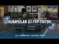 Download Lagu KUMPULAN DJ CAMPURAN FYP TIKTOK TERBARU || DJ CAMPURAN VIRAL TIKTOK 2025
