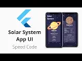 Flutter Solar System App UI Concept Speed Code