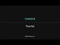 Bad Bunny - TURiSTA Lyrics English Translation - Spanish and English Dual Lyrics  - Subtitles