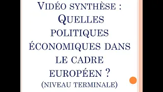 SES - Vidéo synthèse chapitre "Quelles politiques économiques dans le cadre européen ?" (Terminale)