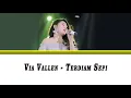 Download Lagu Via Vallen - Terdiam Sepi (Video lirik)