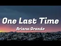 Ariana Grande - One Last Time (Lyrics)