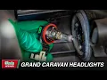 How To Change the Headlights in a 2008 to 2020 Dodge Grand Caravan