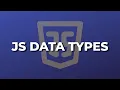 JavaScript Data Types Explained Clearly JS Basics for Beginners