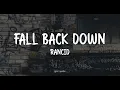 FALL BACK DOWN - RANCID (LYRICS) 🎵