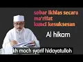 Download Lagu sabar ikhlas kunci Kesuksesan || kh moch syarif hidayatulloh