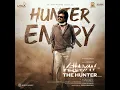 Hunter Entry (From "Vettaiyan The Hunter (Telugu)")